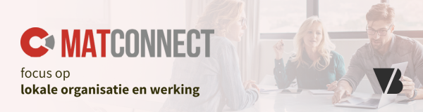 MATConnect - Focus op lokale organisatie en werking